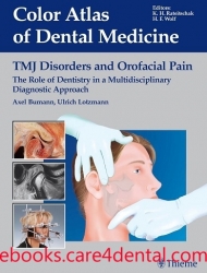 Color Atlas of Dental Medicine: TMJ Disorders and Orofacial Pain (pdf)