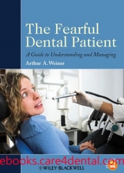 The Fearful Dental Patient: A Guide to Understanding and Managing (pdf)