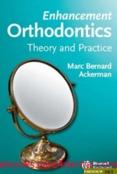 Enhancement Orthodontics: Theory and Practice (pdf)