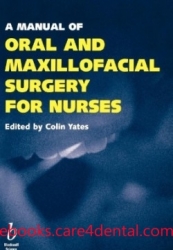 A Manual of Oral and Maxillofacial Surgery for Nurses (pdf)