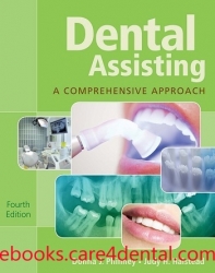 Dental Assisting: A Comprehensive Approach, 4th Edition (pdf)