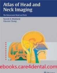 Atlas of Head and Neck Imaging: The Extracranial Head and Neck (pdf)