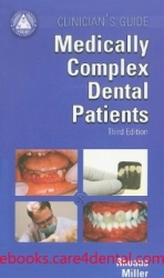 Medically Complex Dental Patients: Clinician’s Guide (pdf)