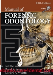 Manual of Forensic Odontology, 5th Edition (pdf)